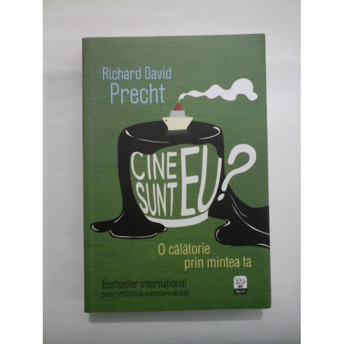 CINE SUNT EU? - Richard David Precht 